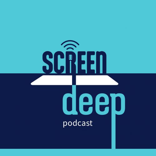 Screen Deep Podcast cover page